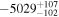 $-{5029}_{-102}^{+107}$