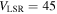 ${V}_{\mathrm{LSR}}=45$
