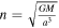 $n=\sqrt{\tfrac{{GM}}{{a}^{3}}}$