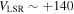 ${V}_{\mathrm{LSR}}\sim +140$