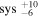 $\mathrm{sys}{\ }_{-6}^{+10}$