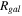 ${R}_{{gal}}$