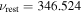 ${\nu }_{\mathrm{rest}}=346.524$