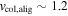 ${v}_{\mathrm{col},\mathrm{alig}}\sim 1.2$