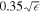 $0.35\sqrt{\epsilon }$