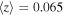 $\langle z\rangle =0.065$