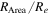 ${R}_{\mathrm{Area}}/{R}_{e}$