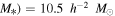 ${M}_{* })=10.5\,{h}^{-2}\,{M}_{\odot }$