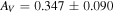 ${A}_{V}=0.347\pm 0.090$