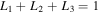 ${L}_{1}+{L}_{2}+{L}_{3}=1$