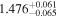 ${1.476}_{-0.065}^{+0.061}$