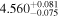 ${4.560}_{-0.075}^{+0.081}$
