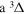 ${\rm{a}}{}^{3}{\rm{\Delta }}$
