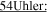 $\underline{54\mathrm{Uhler}:}$