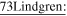 $\underline{73\mathrm{Lindgren}:}$