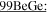$\underline{99\mathrm{BeGe}:}$