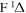 ${\rm{F}}{}^{1}{\rm{\Delta }}$