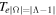 ${T}_{e| {\rm{\Omega }}| =| {\rm{\Lambda }}-1| }$