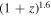 ${(1+z)}^{1.6}$