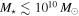 ${M}_{\star }\lesssim {10}^{10}\,{M}_{\odot }$
