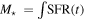 ${M}_{\star }\,=\int \mathrm{SFR}(t)$