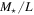 ${M}_{\star }/L$