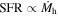 $\mathrm{SFR}\propto {\dot{M}}_{{\rm{h}}}$