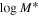 $\mathrm{log}\,{M}^{* }$