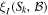 ${\xi }_{I}({S}_{k},{ \mathcal B })$