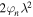 $2{\varphi }_{n}{\lambda }^{2}$