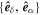 $\{{\hat{{\boldsymbol{e}}}}_{\delta },{\hat{{\boldsymbol{e}}}}_{\alpha }\}$