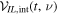 ${{ \mathcal V }}_{{IL},\mathrm{int}}(t,\nu )$