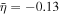 $\bar{\eta }=-0.13$