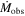 ${\dot{M}}_{\mathrm{obs}}$