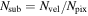 ${N}_{\mathrm{sub}}={N}_{\mathrm{vel}}/{N}_{\mathrm{pix}}$