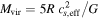 ${M}_{\mathrm{vir}}=5R\,{c}_{s,\mathrm{eff}}^{2}/G$