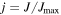 $j=J/{J}_{\max }$