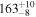 ${163}_{-8}^{+10}$