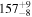 ${157}_{-8}^{+9}$