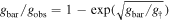 ${g}_{\mathrm{bar}}/{g}_{\mathrm{obs}}=1-\exp (\sqrt{{g}_{\mathrm{bar}}/{g}_{\dagger }})$