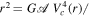 ${r}^{2}\,=G{\mathscr{A}}\,{V}_{c}^{4}(r)/$