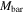 ${M}_{\mathrm{bar}}$