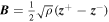 ${\boldsymbol{B}}=\tfrac{1}{2}\sqrt{\rho }({{\boldsymbol{z}}}^{+}-{{\boldsymbol{z}}}^{-})$