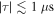 $| \tau | \lesssim 1\,\mu {\rm{s}}$