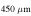 ${}_{450\mu {\rm{m}}}$