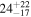 ${24}_{-17}^{+22}$