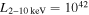 ${L}_{2\mbox{--}10\mathrm{keV}}={10}^{42}$