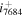 ${i}_{7684}^{+}$
