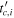 ${t}_{c,i}^{{\prime} }$