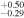 ${}_{-0.29}^{+0.50}$